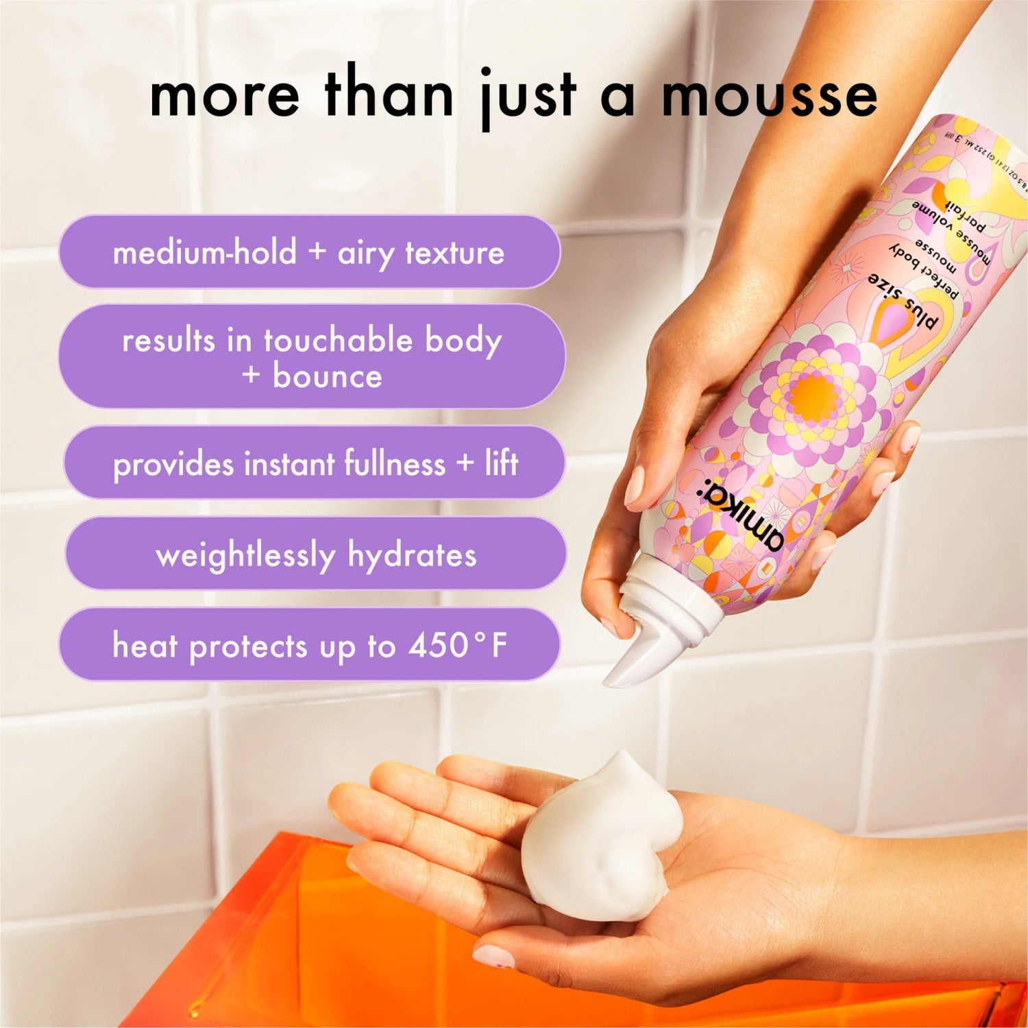 Amika Plus Size Mousse benefits – volume and hold.