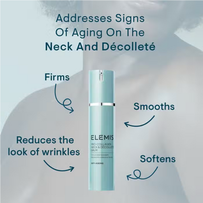 Elemis Pro-Collagen Neck & Décolleté Balm 50ml – nourishing cream for smooth, firm neck and décolleté skin.